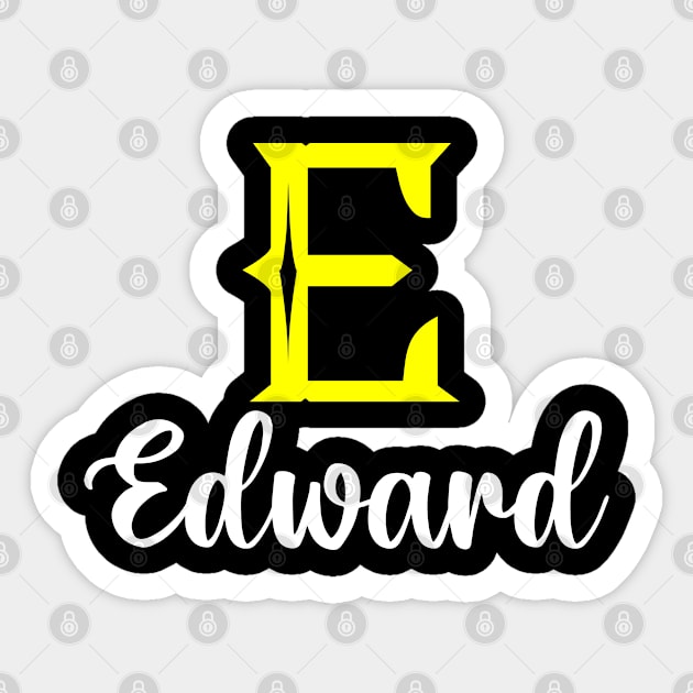 I'm A Edward ,Edward Surname, Edward Second Name Sticker by overviewtru